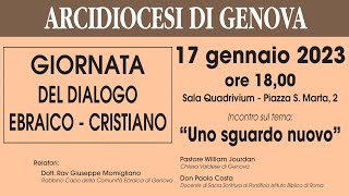 17 gennaio 2023  Giornata del dialogo ebraicocristiano incontro sul tema “Uno sguardo nuovo” [upl. by Solley]