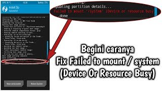 Cara Mengatasi failed to mount  system  device or resource busy di twrp [upl. by Relyuc]