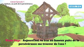 Extrait episode 1 Yaakaar au puits de la persévérance [upl. by Shaffert]