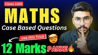 Case Based Question MATHS with tricks 🔥  Class 10 Maths Case Based Questions  Class 10 Maths [upl. by Nelleyram]