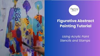 121 Figurative Abstract Painting Tutorial of Three Women Acrylic paint stencils and stamps [upl. by Backer]