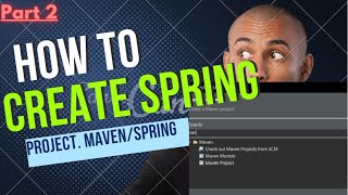 Create spring project Part 2 With maven next part with spring and spring boot Starter [upl. by Ianej936]