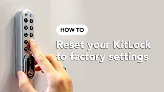 How To Factory Reset  KitLock by Codelocks [upl. by Hauser]