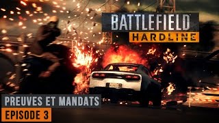 Battlefield  Hardline  Preuves et mandat  Épisode 3  Appât pour alligator [upl. by Esya63]