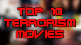 Top 10 Terrorism Movies [upl. by Ettennan]