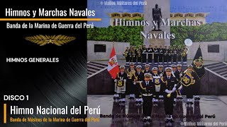 Himnos y Marchas Navales  Banda de Músicos de la Marina de Guerra del Perú [upl. by Maletta]