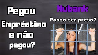 Peguei empréstimo Nubank e não paguei [upl. by Yras]