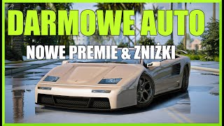 DARMOWE AUTO  NOWOŚCI  AKTUALNE PREMIE amp ZNIŻKI  GTA 5 ONLINE [upl. by Animaj]