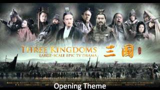 Three Kingdoms Opening Theme [upl. by Hanala]