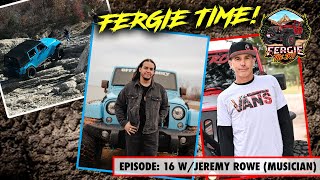 Fergie Time ep 16  w Jeremy Rowe Jeep Life Family of 6 amp Music Adventures on the Road [upl. by Mikkel]