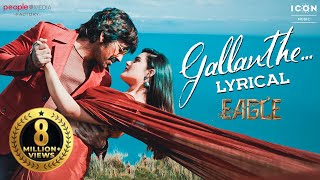 Gallanthe Lyrical Song  Eagle  Ravi Teja Kavya Thapar  Karthik Gattamneni  Davzand [upl. by Olympe553]