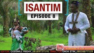 ISANTIM FULL MOVIE EPISODE 8 [upl. by Asiela153]