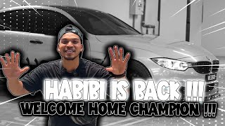 HABIBI DAH SIAP WELCOME HOME CHAMP [upl. by Gideon]