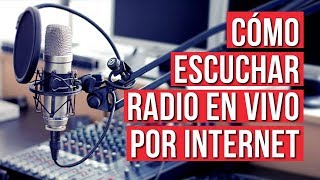 Como Escuchar Radio en Vivo por Internet [upl. by Nospmoht]