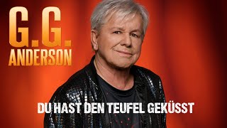 GG Anderson  Du hast den Teufel geküsst Offizielles Video [upl. by Corri]