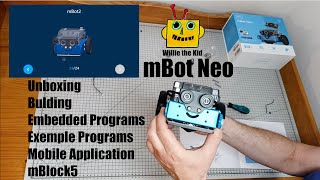 mBot Neo  Unboxing and first tests mBot2 Cyberpi Quad RGB sensor Python Scratch Robot [upl. by Aleda834]