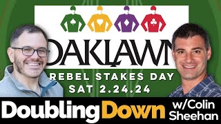 EPISODE 66 DOUBLING DOWN REBEL STAKE  OAKLAWN FREE PICKS [upl. by Conny575]