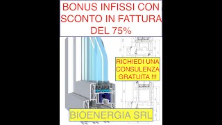 BONUS INFISSI 75 CON SCONTO IN FATTURA CHI PUO ACCEDERE E COME FUNZIONA [upl. by Kcirdez65]