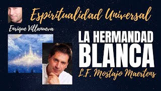 ESPIRITUALIDAD quotHERMANDAD BLANCAquot LF MOSTAJO MAERTENS [upl. by Airemahs940]