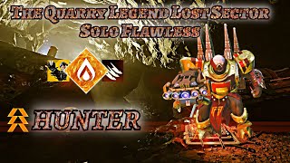 Destiny 2  Solar Hunter EASY SOLO FLAWLESS Lost Sector the Quarry [upl. by Grethel566]