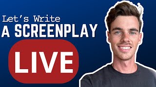 Lets Write a Screenplay LIVE 3 [upl. by Poliard]