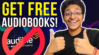 How to Get Audiobooks for FREE  Download Paid Audiobooks for FREE [upl. by Assirroc]