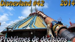 Deanrell à Disneyland 42  Problèmes de décisions [upl. by Eyahsal]