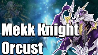 UNBELIEVABLE Orcust MekkKnight Deck Profile [upl. by Sothena]