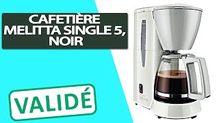 Avis Cafetière filtre Melitta Single 5 compacte [upl. by Morocco]