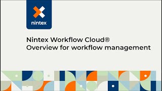 Nintex Workflow Cloud® Overview for workflow management [upl. by Ettenrahc]