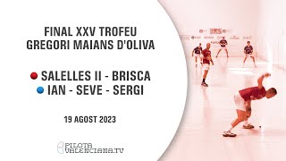 Raspall  Final XXV Trofeu Gregori Maians dOliva  SALELLES IIBRISCA vs IANSEVESERGI  190823 [upl. by Corin973]