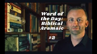 2 Aramaic Word of the Day [upl. by Seton]