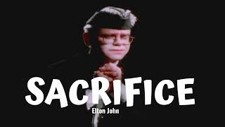 Elton John  Sacrifice 1989 [upl. by Iorgo432]