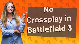 Is Battlefield 3 crossplay [upl. by Cornel738]