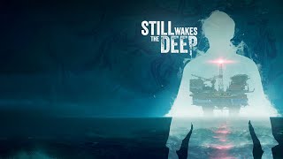 Jogando até o Final  STILL WAKES THE DEEP NO XBOX SERIES S 1440 EM 30 FPS [upl. by Nazarius331]