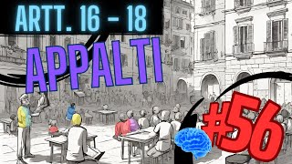 TI PREPARO AL CONCORSO PUBBLICO NUOVO CODICE APPALTI  ARTT 16  18  Lezione 56 [upl. by Kalle]