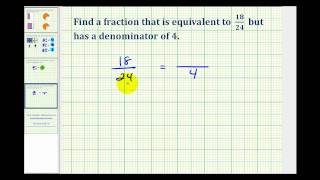 Ex 2 Determine an Equivalent Fraction with a Specific Denominator [upl. by Lyrak46]