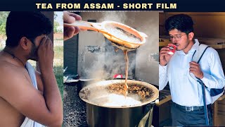 Glimpses of India🇮🇳Tea From Assam☕️ Short Film Class 10 NCERT IN Hindi Student Kaksh  Amu Rana [upl. by Einotna]