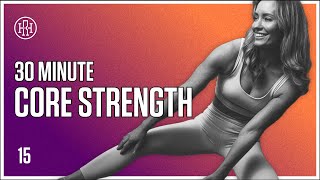 30 MIN Core Strength  HR12WEEK EXPRESS  Day 15 [upl. by Adamok]