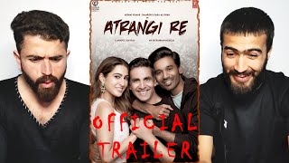 Atrangi Re Trailer Reaction Akshay Kumar Sara A Khan Dhanush  MZ Reactions [upl. by Eseryt]