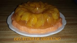 GELATINA DE DURAZNO [upl. by Lloyd169]