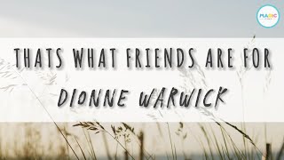 DIONNE WARWICK  THATS WHAT FRIENDS ARE FOR  KARAOKE VERSION [upl. by Halika831]