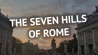 The iconic Seven Hills of ancient Rome [upl. by Zap992]