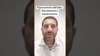 Pignoramento dellAder finanziamenti e mantenimento [upl. by Attaynek]