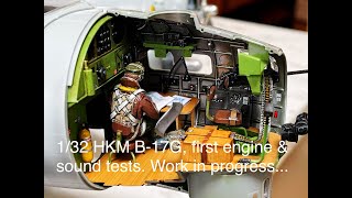 132 HK Models B17G with Magic Scale Modeling light amp sound  work in progress [upl. by Harrak]