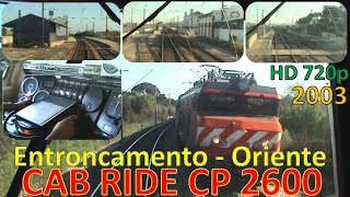 Cab Ride Locomotiva CP 2600 Alstom Intercidades Entroncamento  Oriente em 2003 HD 720p [upl. by Piers772]