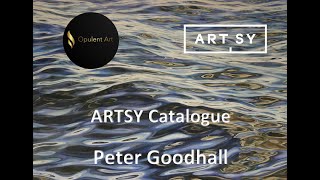 Opulent Art ARTSY Catalogue  Peter Goodhall [upl. by Peterus]