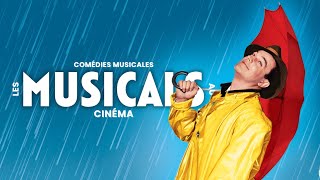 MUSICALS  Les Comédies Musicales au Cinéma [upl. by Iives126]