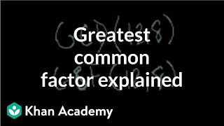 Greatest common factor explained  Factors and multiples  PreAlgebra  Khan Academy [upl. by Aisek96]