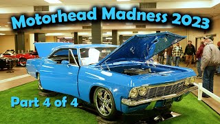 Motorhead Madness Custom Car Show 2023  Part 4 of 4 [upl. by Yrrol476]